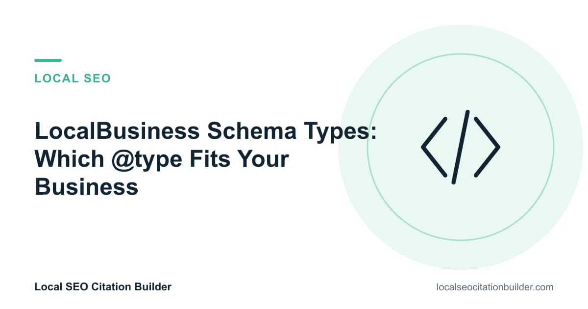 LocalBusiness Schema Types: Which @type Fits Your Business, illustrated cover