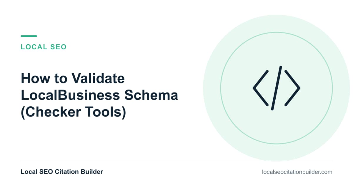 How to Validate LocalBusiness Schema (Checker Tools), illustrated cover