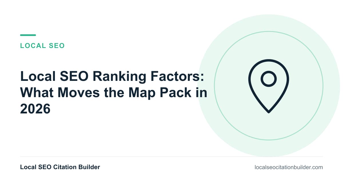 Local SEO Ranking Factors: What Moves the Map Pack in 2026, illustrated cover