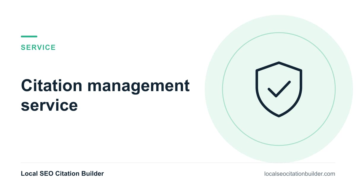 Citation management service: keep business listings live and your NAP consistent over time