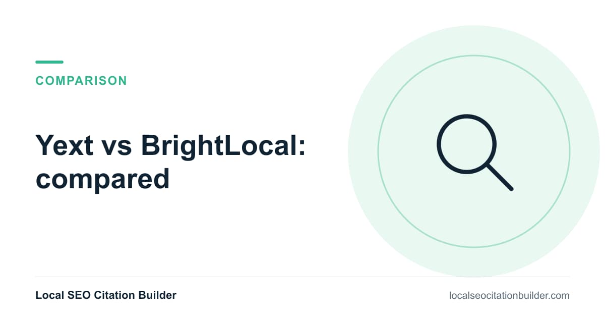 Yext vs BrightLocal comparison: pricing model, listing ownership and directory coverage side by side