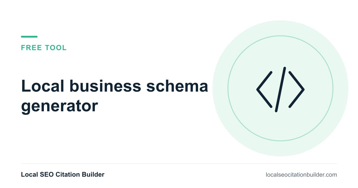 Free local business schema generator: build valid LocalBusiness JSON-LD with live checks
